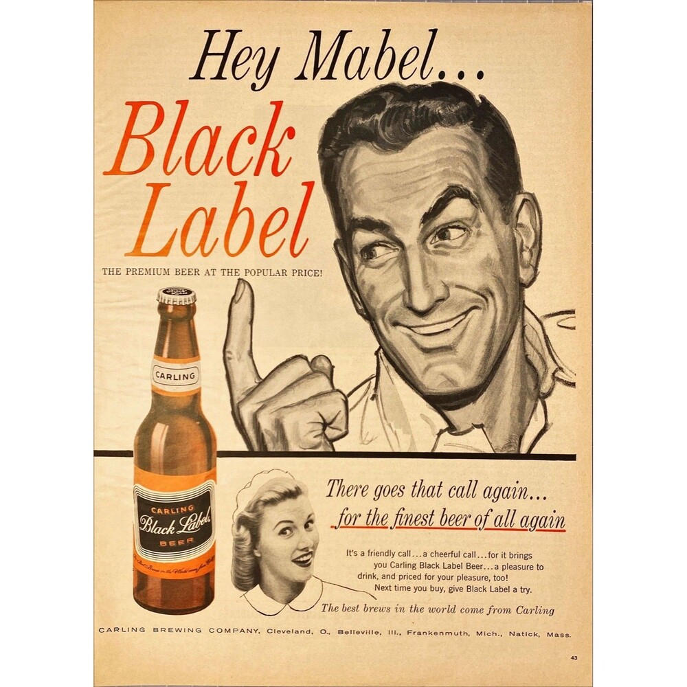 Carling Black Label Beer "Hey Mabel. . . There's That Call" Vintage Print Ad '57